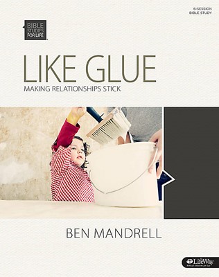 Like Glue Bible Study Book (Paperback)