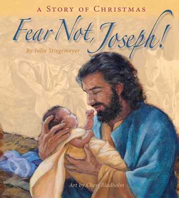 Fear Not, Joseph (Hard Cover)