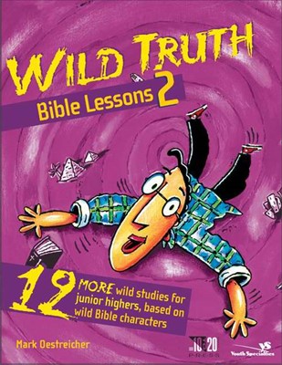 Wild Truth Bible Lessons 2 (Paperback)