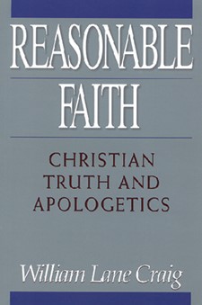 Reasonable Faith: Christian Truth and Apologetics (Paperback)