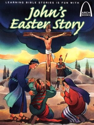 John's Easter Story (Arch Books) (Paperback)
