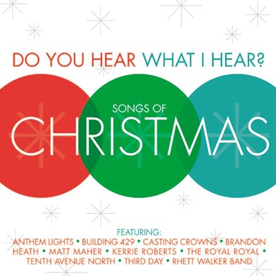 Do You Hear What I Hear? Songs Of Christmas CD (CD-Audio)