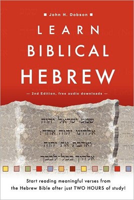 Learn Biblical Hebrew (Revised) (Paperback)