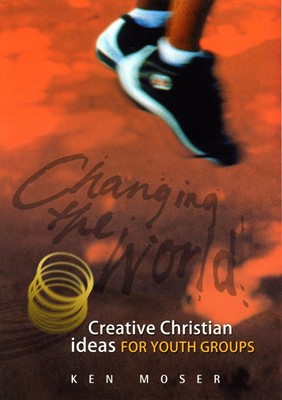 Changing The World 2: Creative Christian Ideas (Paperback)