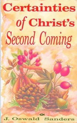 Certainties Of Christ's Second Coming (Paperback)