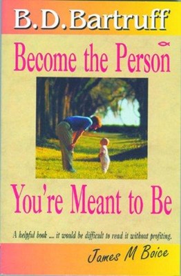 Become The Person You're Meant To Be (Paperback)