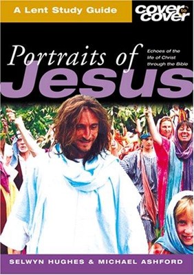 Cover To Cover: Portraits Of Jesus (Paperback)