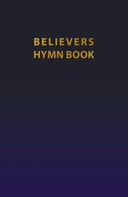 Believers Hymn Book (Paperback)