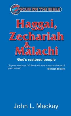 Haggai, Zechariah And Malachi (Paperback)