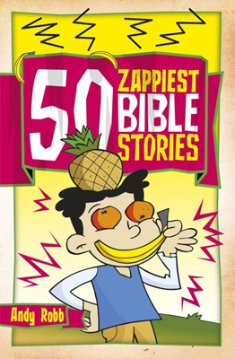 50 Zappiest Bible Stories (Paperback)
