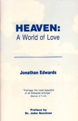 Heaven: A World of Love (Paperback)