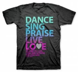 T-Shirt Dance Sing Praise Adult Small