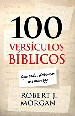 100 versículos bíblicos que todos debemos memorizar (Paperback)