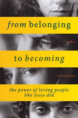 From Belonging To Becoming (Paperback)