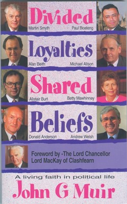 Divided Loyalties, Shared Beliefs (Paperback)