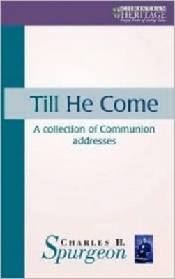 Till He Come (Paperback)