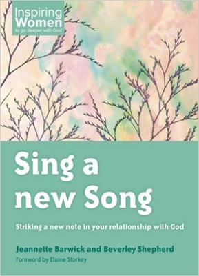 Inspiring Women: Sing A New Song (Paperback)