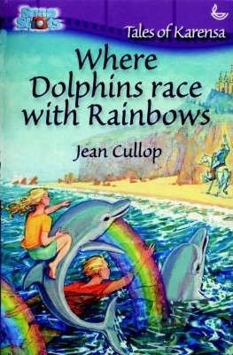 Where Dolphins Race With Rainbows (Paperback)