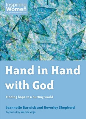 Inspiring Women: Hand In Hand With God (Paperback)