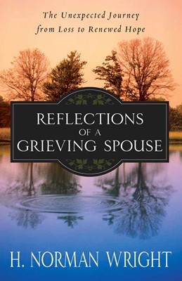 Reflections Of A Grieving Spouse (Paperback)