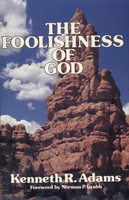 Foolishness of God (Paperback)