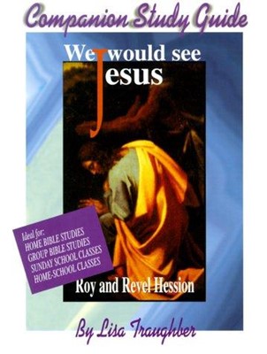We Would See Jesus Study Guide (Paperback)