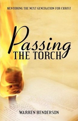 Passing The Torch Along (Paperback)