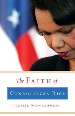 The Faith Of Condoleezza Rice (Paperback)