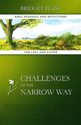 Challenges Of The Narrow Way (Paperback)