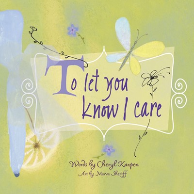 To Let You Know I Care (Paperback)