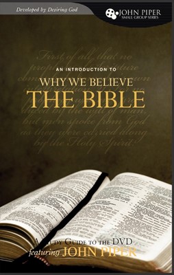 Why We Believe The Bible Study Guide (Paperback)