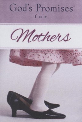 God's Promises For Mothers (Paperback)
