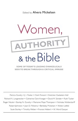 Women, Authority and the Bible (Paperback)
