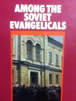 Among The Soviet Evangelicals (Paperback)