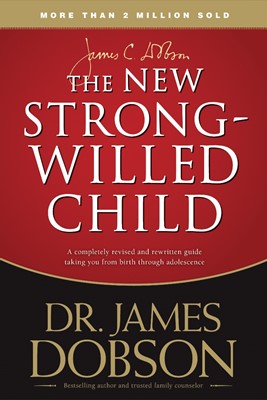 The New Strong Willed Child (Paperback)