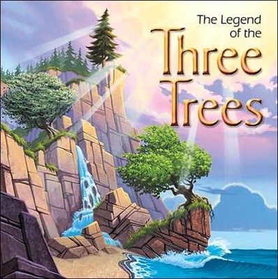 The Legend Of The Three Trees (Board Book)