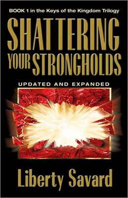 Shattering Your Strongholds (Paperback)