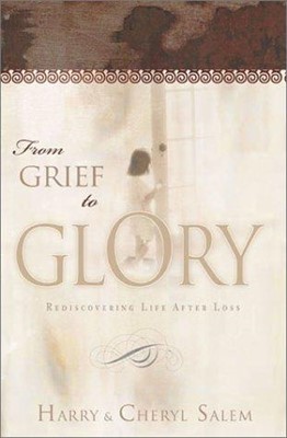 From Grief To Glory (Hard Cover)