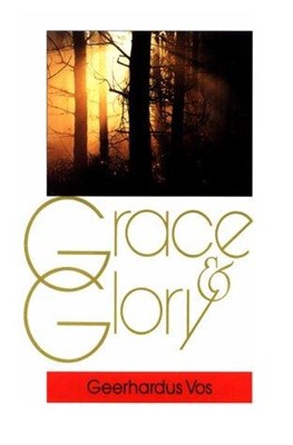 Grace and Glory (Hard Cover)