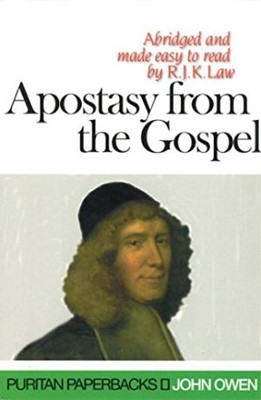 Apostasy From The Gospel (Paperback)