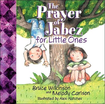 The Prayer Of Jabez For Little Ones (Board Book)