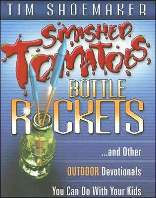 Smashed Tomatoes, Bottle Rockets (Paperback)