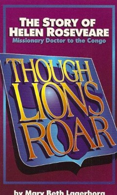 Though Lions Roar (Helen Rosevere) (Paperback)