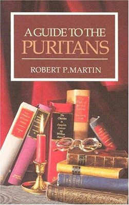 Guide To The Puritans, A (Paperback)