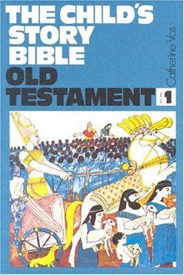 Child's Story Bible, The: Old Testament, Volume 1 (Paperback)
