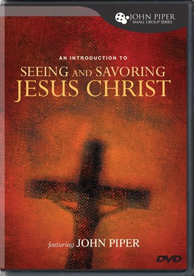 Seeing And Savouring Christ DVD (DVD)