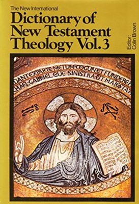Dictionary of N.T. Theology  Volume 3