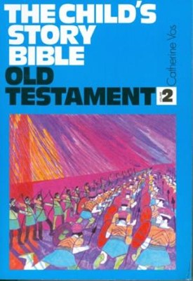 Child's Story Bible, The: Old Testament, Volume 2 (Paperback)