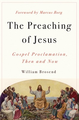 The Preaching Of Jesus (Paperback)
