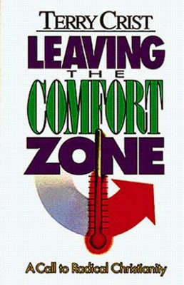 Leaving The Comfort Zone (Paperback)